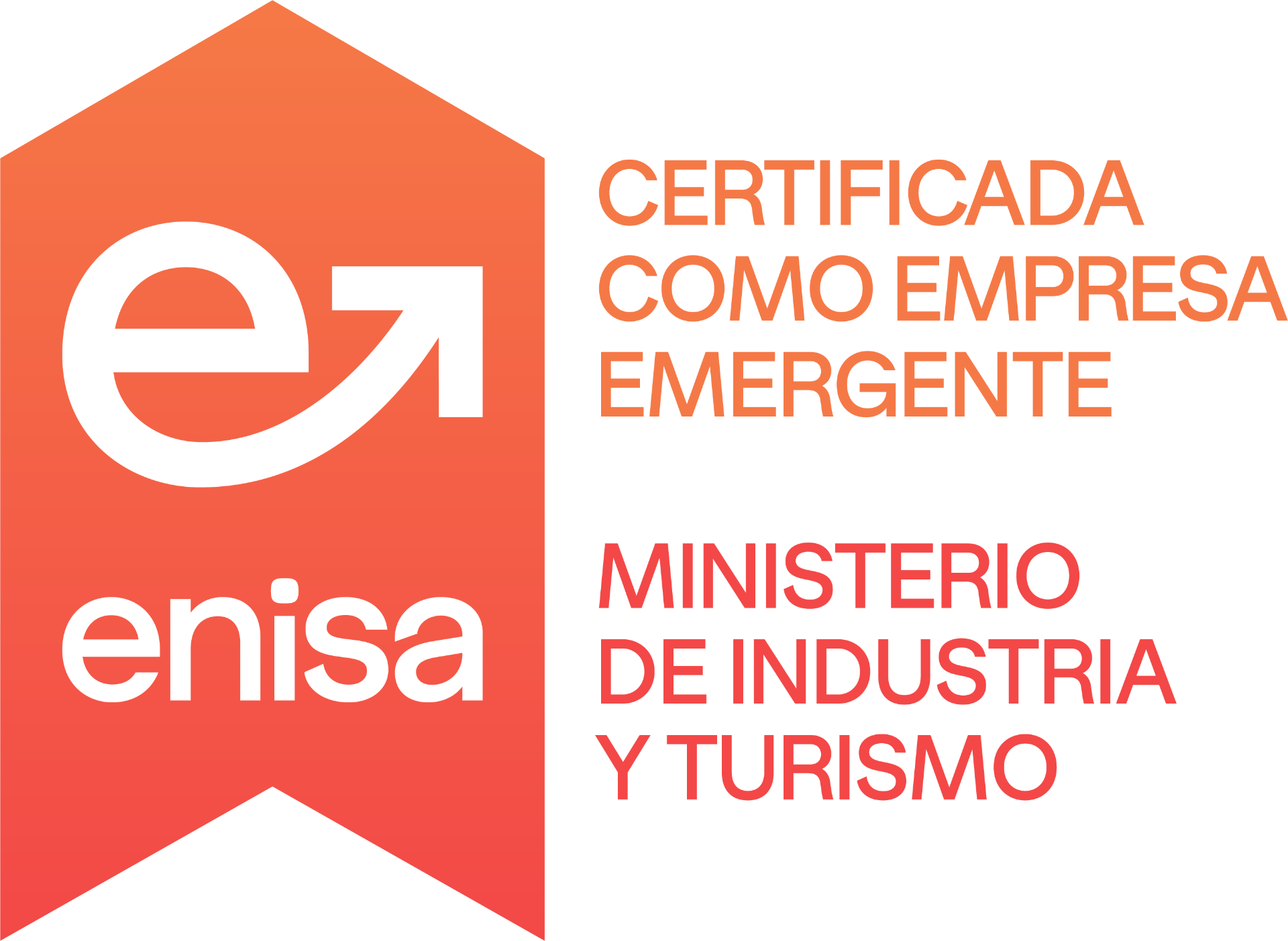 Certificada como Empresa Emergente — ENISA